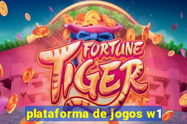 plataforma de jogos w1